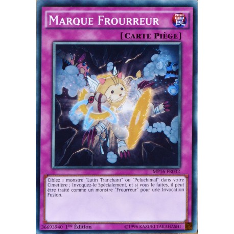 carte YU-GI-OH MP16-FR032 Marque Frourreur NEUF FR