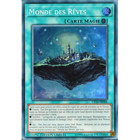 carte YU-GI-OH CT14-FR006 Monde des Rêves NEUF FR