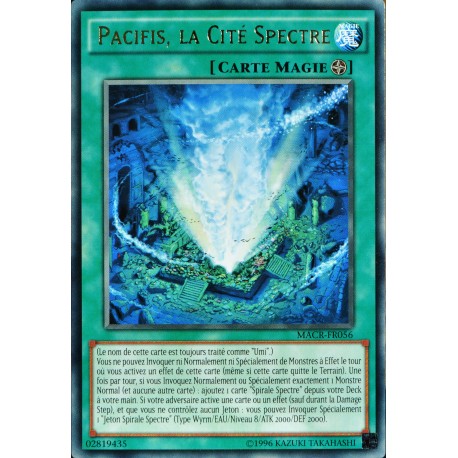 carte YU-GI-OH MACR-FR056 Pacifis, La Cité Spectre NEUF FR