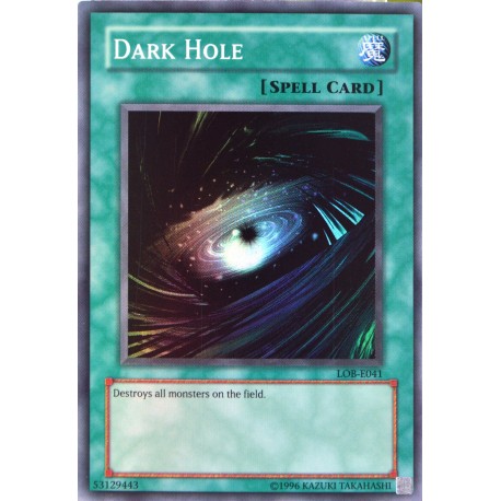 carte YU-GI-OH LOB-E041 Dark Hole NEUF FR