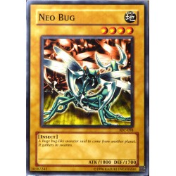 carte YU-GI-OH IOC-058 Neo Bug NEUF FR