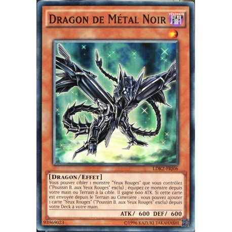 carte YU-GI-OH LDK2-FRJ06 Dragon de Métal Noir 2ED/2ST Commune NEUF FR