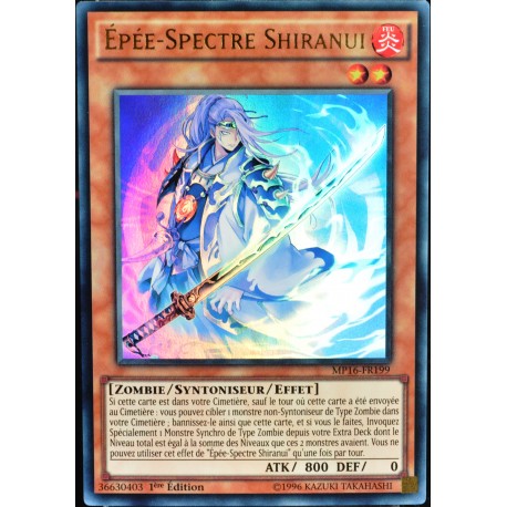 carte YU-GI-OH MP16-FR199 Épée-Spectre Shiranui (Shiranui Spectralsword) - Ultra Rare NEUF FR