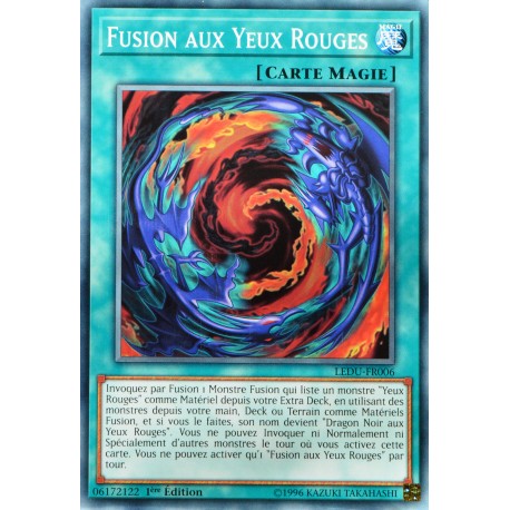 carte YU-GI-OH LEDU-FR006 Fusion aux Yeux Rouge Commune NEUF FR