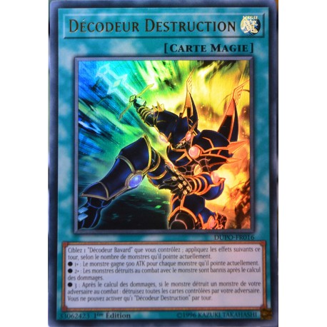 carte YU-GI-OH DUPO-FR016 Décodeur Destruction (Decode Destruction) - Ultra Rare NEUF FR