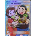 carte Pokémon 155/156 Fan Club Pokémon SL5 - Soleil et Lune - Ultra Prisme NEUF FR