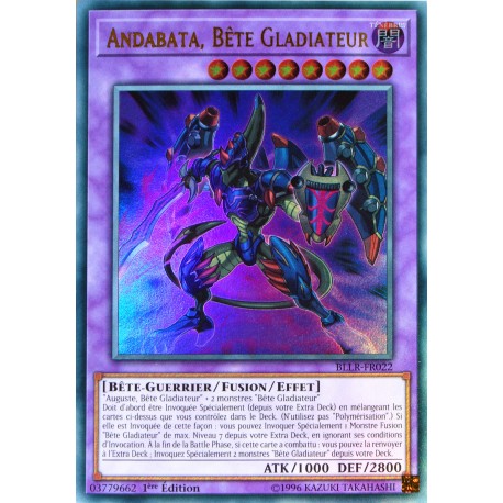 carte YU-GI-OH BLLR-FR022 Andabata, Bête Gladiateur Ultra Rare NEUF FR