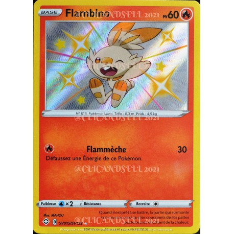 carte Pokémon SV015/SV122 Flambino ★CH EB4.5 - Épée et Bouclier – Destinées Radieuses NEUF FR 