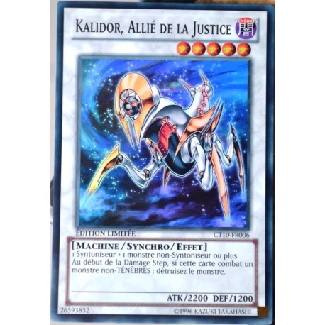 carte YU-GI-OH CT10-FR006 Kalidor, Allié De La Justice (Ally of Justice Catastor) - Super Rare NEUF FR 