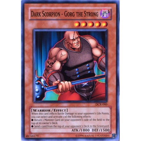 carte YU-GI-OH DCR-060 Dark Scorpion - Gorg the Strong (Gorg Le Fort -  Scorpion Noir) - Commune NEUF FR - CLICANDSELL