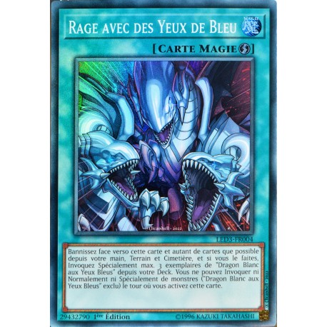 carte YU-GI-OH LED3-FR004 Rage avec des Yeux de Bleu Super Rare NEUF FR
