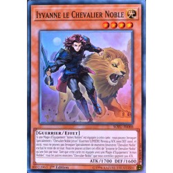 carte YU-GI-OH SOFU-FR088 Iyvanne le Chevalier Noble Super Rare NEUF FR